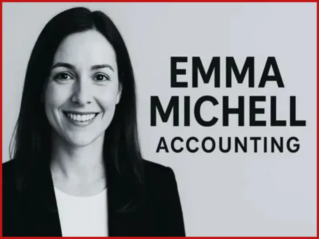 Emma Michell Chartered Accountant: Career, Business Ventures, and Professional Journey emma michell chartered accountant